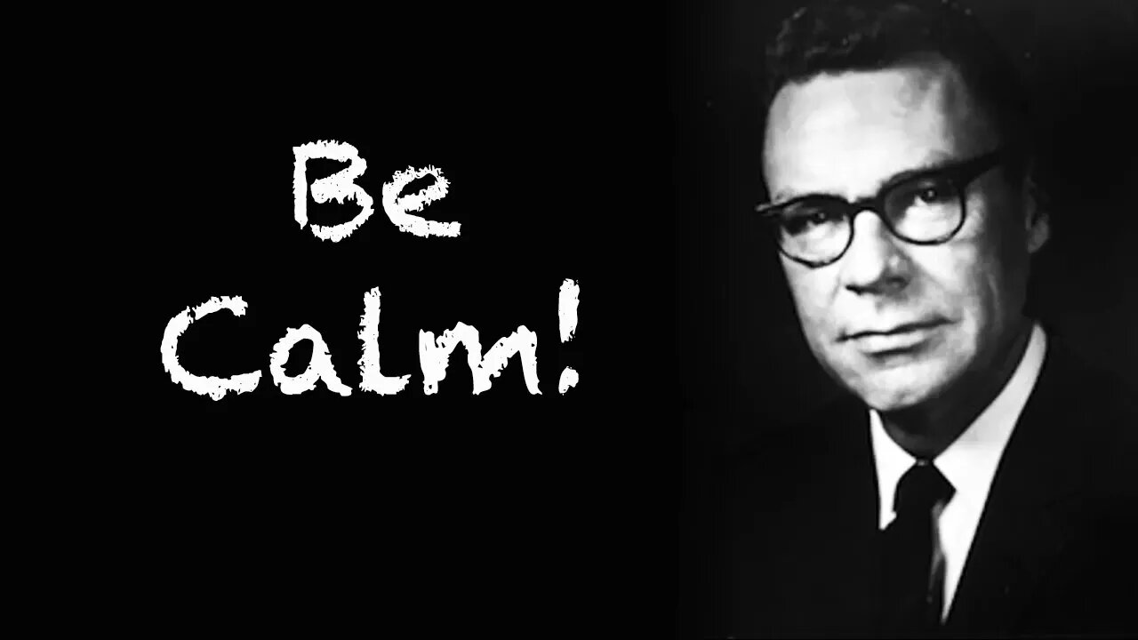 Calmness is the Key to Intentional Living Earl Nightingale