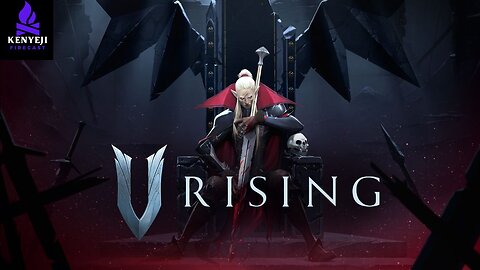 V Rising Playthrough #10 (DK_Mach22 + Darkvengeance777)