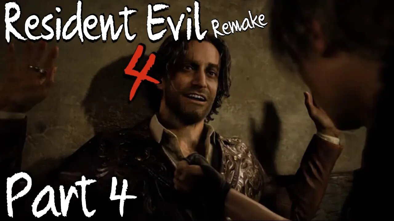 Resident Evil 4 Remake [Part 4]