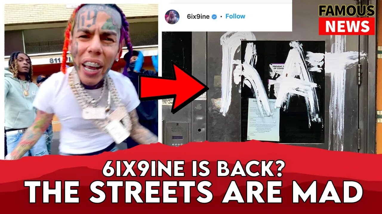 6ix9ine Announces His Return & Video Site Gets Vandalized Calling Him A Rat | Famous News