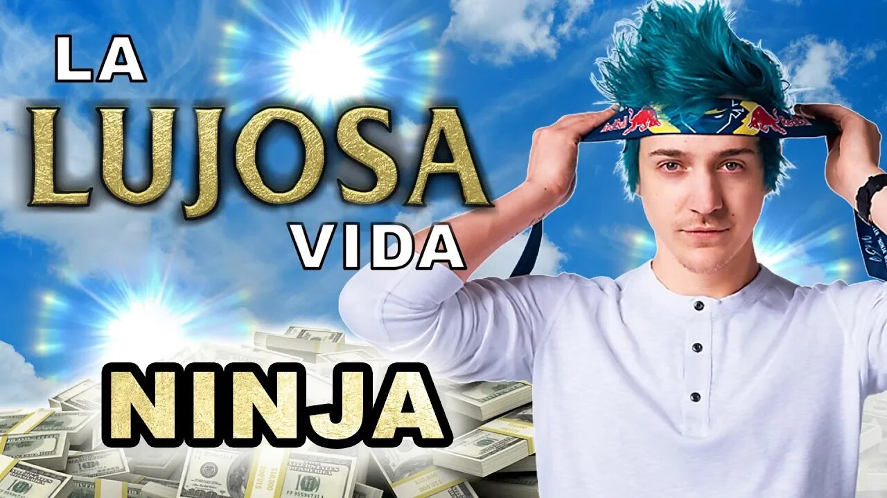 Ninja | La Lujosa Vida | Forbes