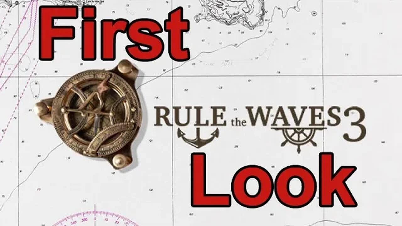 Rule the Waves 3 - First Look