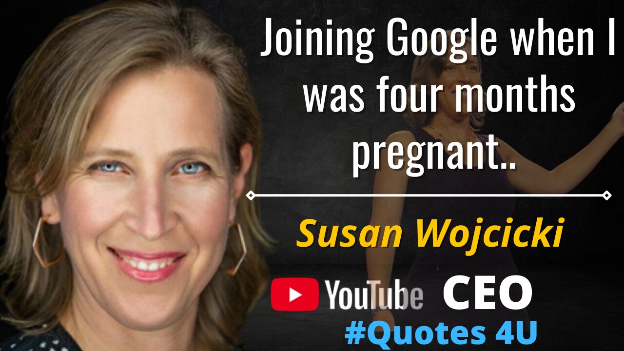 If you’re not making mistakes..Youtube CEO Susan Wojcicki Quotes which are better known in youth