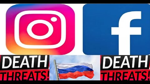Executives at FACEBOOK & INSTAGRAM Will Allow Death Threats Towards RUSSIANS to Help the War Effort