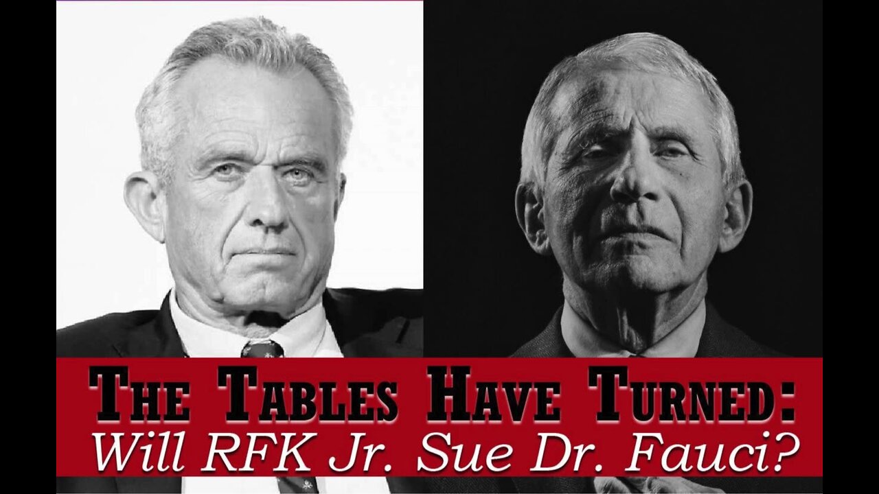 CDC PH (112324) - The Tables Have Turned: Will RFK Jr. Sue Dr. Fauci?