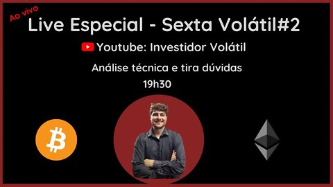 Live Especial - Sexta Volátil #2