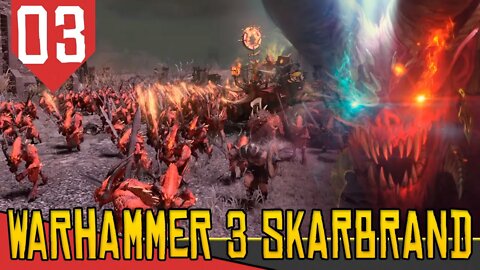 Derrubadores de PORTÕES - Total War Warhammer 3 Skarbrand #03 [Série Gameplay Português PT-BR]