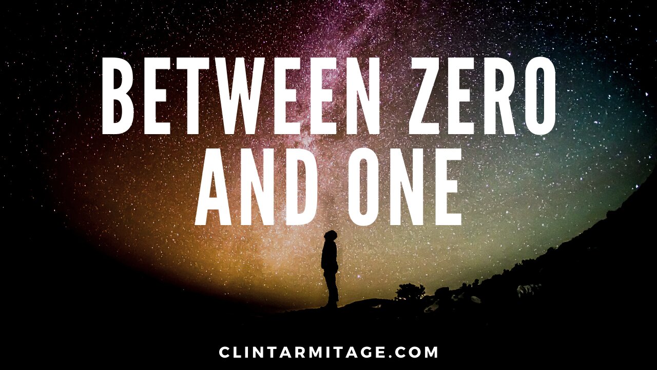 Between Zero and One - Christian Motivation