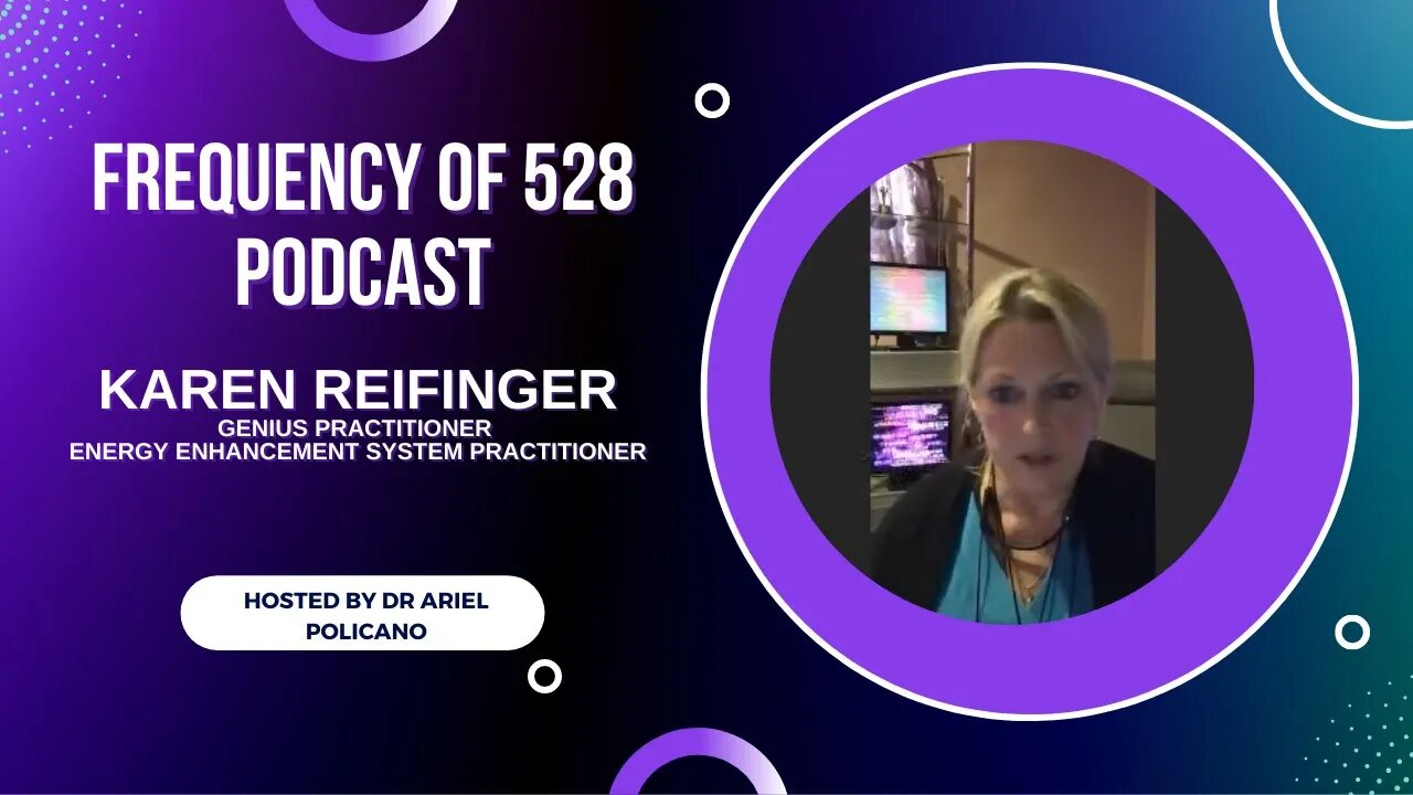 Frequency of 528 Podcast: Energy Enhancement System (EES) with Karen Reifinger