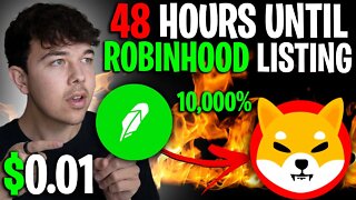 SHIBA INU COIN ROBINHOOD LISTING 48 HOURS 🔥 SHIB PRICE PREDICTION 🚨