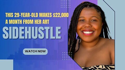 This 29 year old makes $22,000 a month from her art side hustle