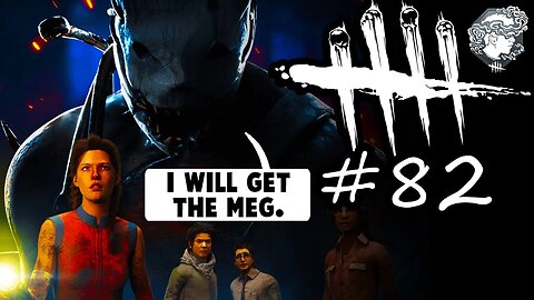 Dead By Daylight 82 - I'M A TERRIBLE MOM