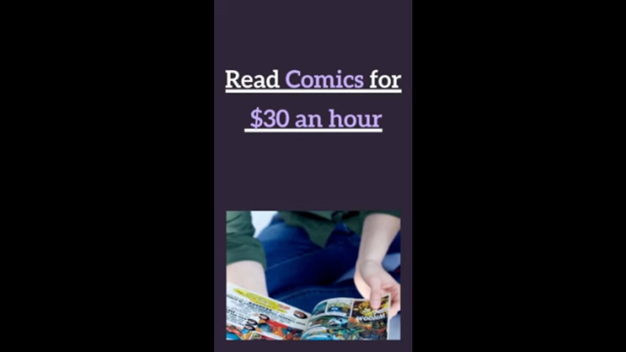 Read comics for $30 an hour | how to make money online as a teenager for free