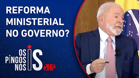 Lula sobre troca nos ministérios: “Vou oferecer ao Centrão o que eu achar necessário”