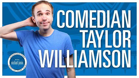 064 - Comedian Taylor Williamson