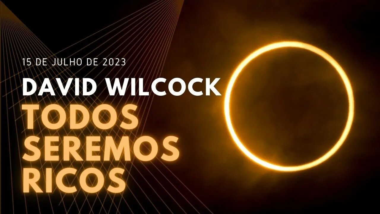 Todos Seremos RICOS David Wilcock