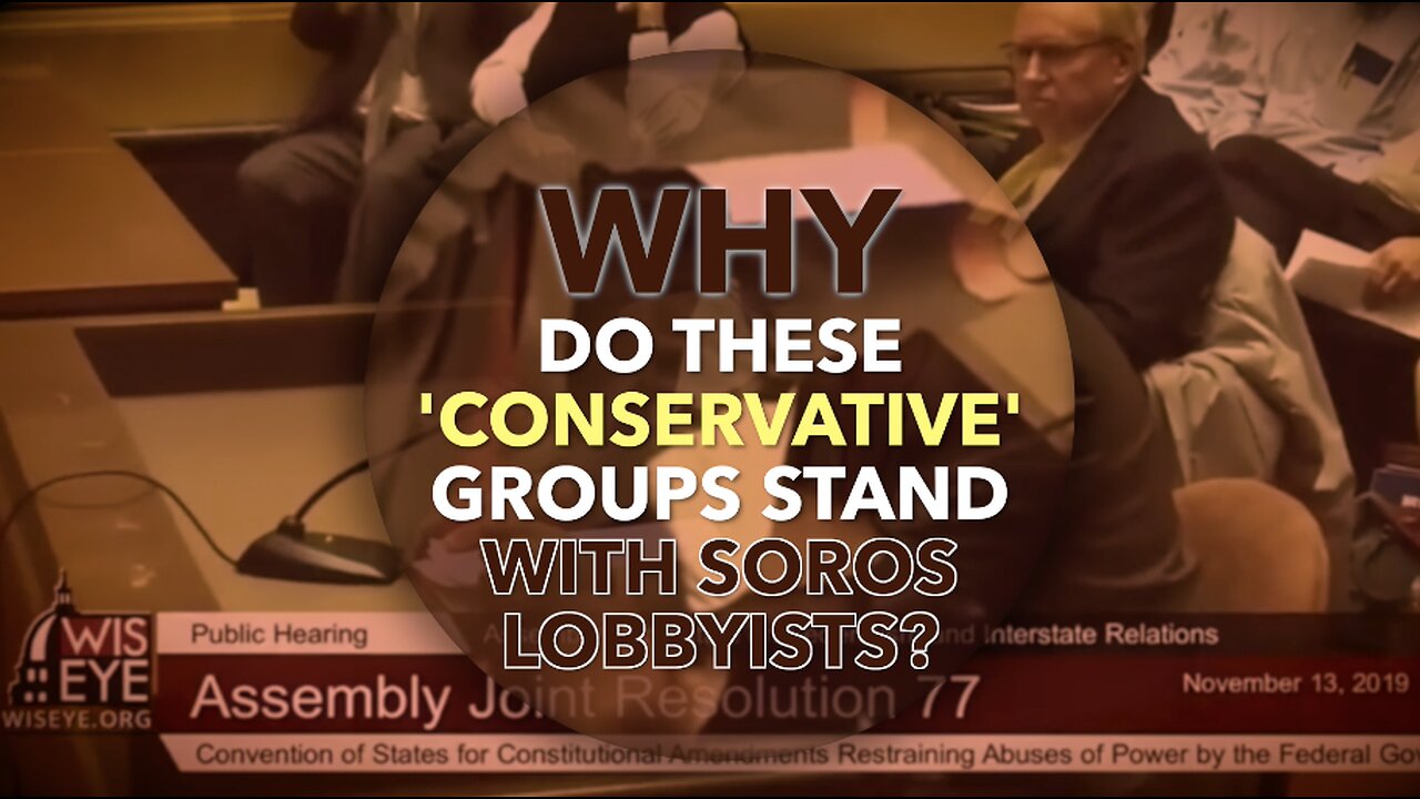 Bizarre Bedfellows: Why Do These 'Conservative' Orgs Stand with Soros Lobbyists?