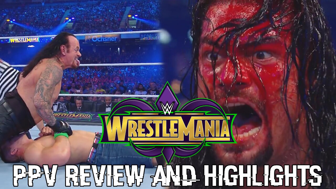 Double Z TV - Wrestlemania 34 Review - BROCK BLOODIES ROMAN