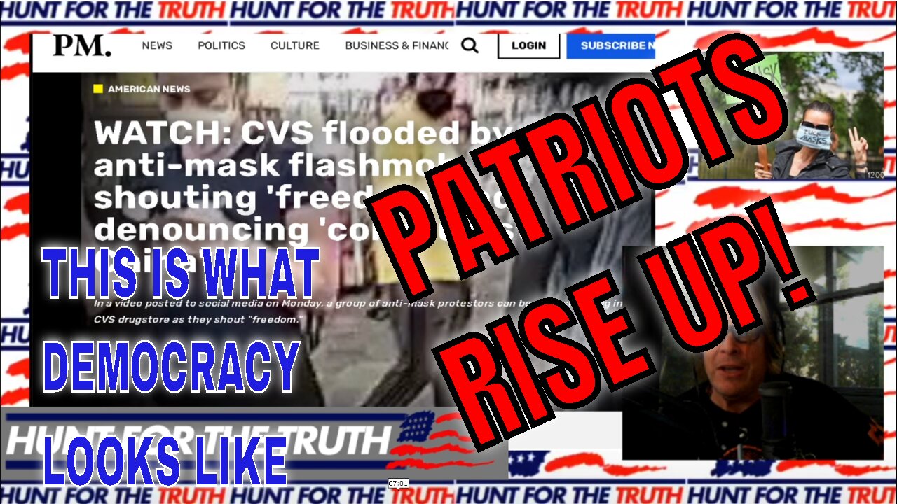 THIS IS WHAT DEMOCRACY LOOKS LIKE PATRIOTS STORM STORES IN MASK PROTESTS: H4T MORNINGS: