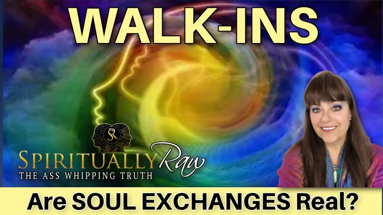 Walk Ins & Soul Exchanges Explained! The processes & various types of soul infusions w Sheila Seppi