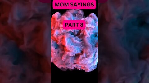 MOM Sayings Part 8 #shorts #mom #sayings