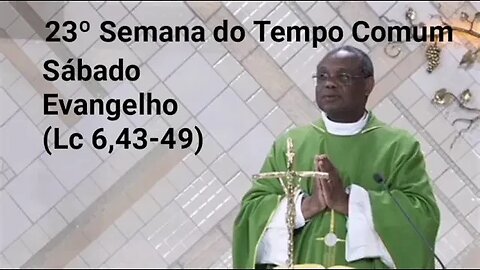 Homilia de Hoje | Padre José Augusto 10/09/22