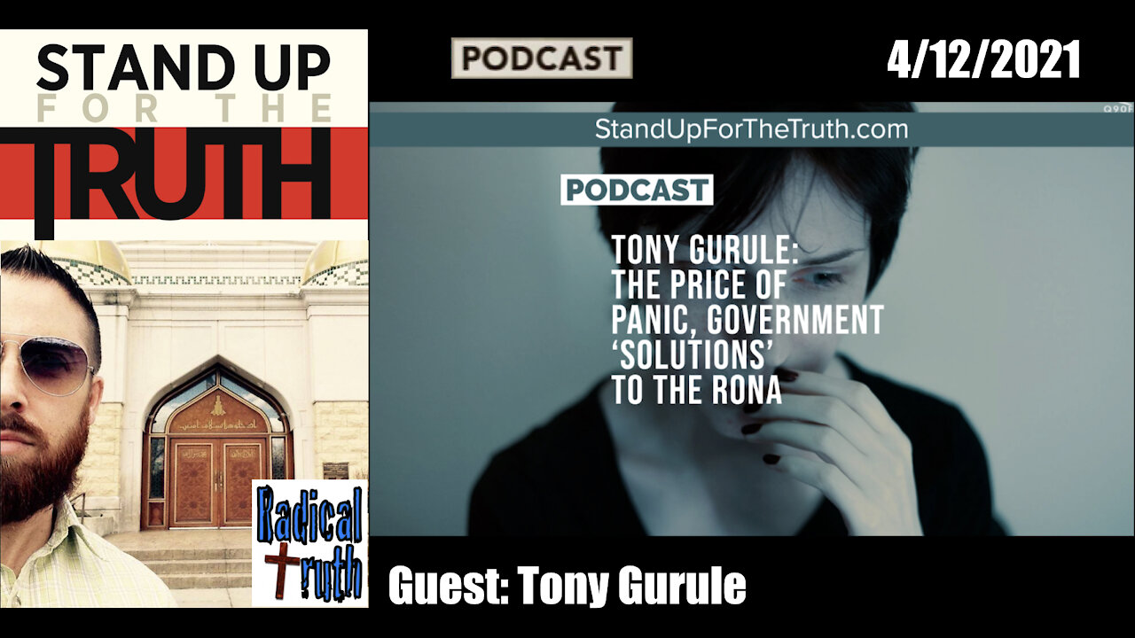 The Price of Panic, Government 'Solutions' to the Rona (Interview: Tony Gurule)