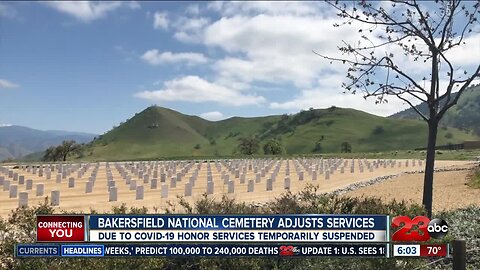 Bakersfield National Cemetery adjusts service due to COVID-19