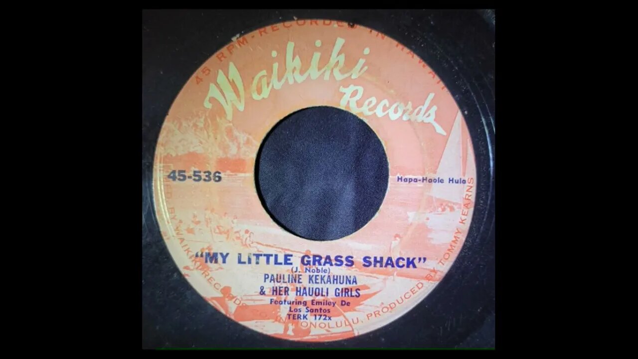 Pauline Kekahuna and Her Hauoli Girls - My Little Grass Shack
