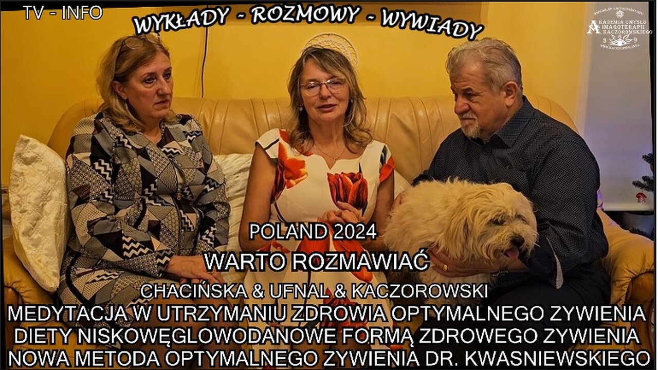 MEDYTACJA W UTRZYMANIU ZDROWIA OPTYMALNEGO ŻYWIENIA DIETY NISKOWEGLOWODANOWE FORMĄ ZDROWEGO ZYWIENIA,NOWA METODA OPTYMALNEGO ŻYWIENIADR.KWASNIESKIEGO.WARTO ROZMAWIAC CHACIŃSKA&UFNAL&KACZOROWSKI/TV INFO POLAND 2024