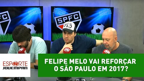 Felipe Melo vai reforçar o São Paulo em 2017?