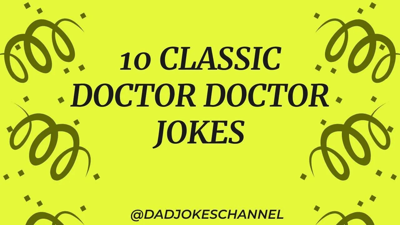 10 Classic DOCTOR DOCTOR Dad Jokes 😂😂😂