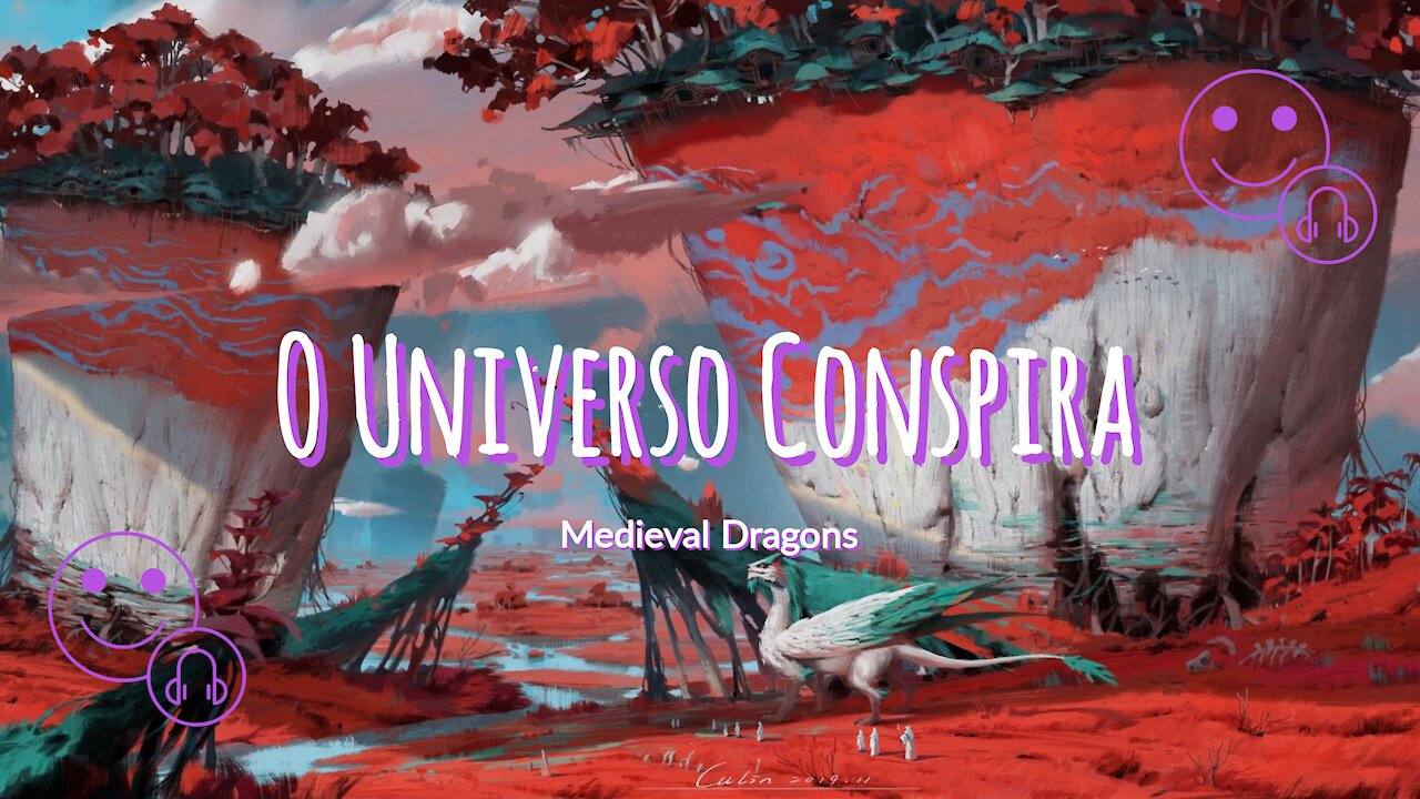 Medieval Dragons _ O Universo Conspira | Erms Music 💜⚡