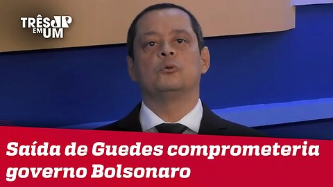 Jorge Serrão: Governo Bolsonaro é o responsável pela transição na economia do país