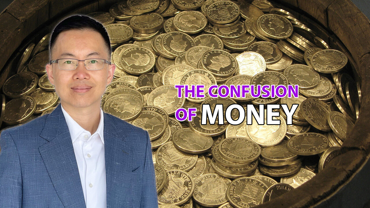 The Confusion of Money