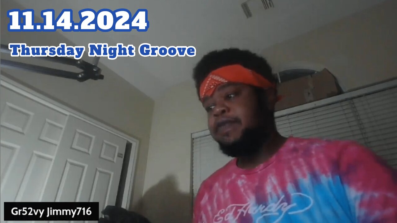 11.14.2024 - Groovy Jimmy Lives - Thursday Night Groove