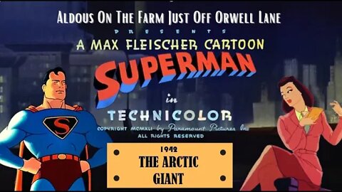 Max Fleischer 's 1942 Superman Cartoon: The Arctic Giant