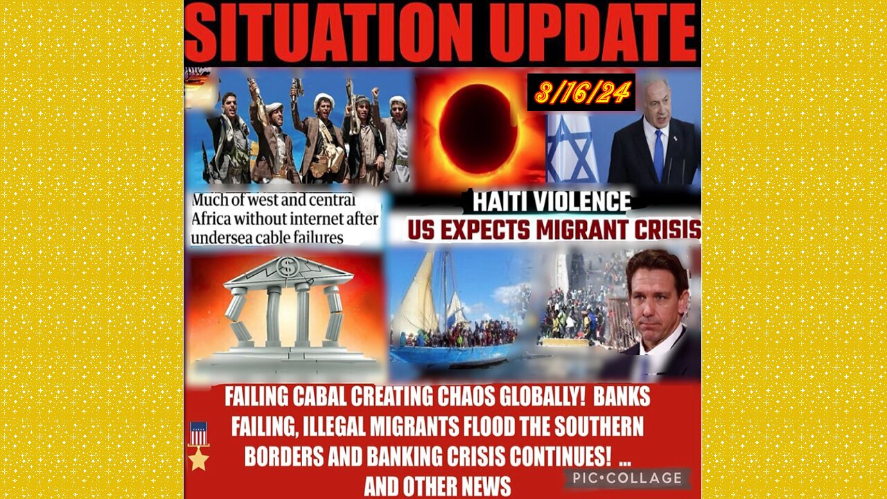 SITUATION UPDATE 3/16/24 - Covid-19/Jabs/Plan-Demics, Global Financial Crises,Cabal/Deep State Mafia