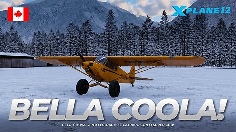 Gelo, Vento e Catrapo - Bella Coola Canadá no X-Plane 12