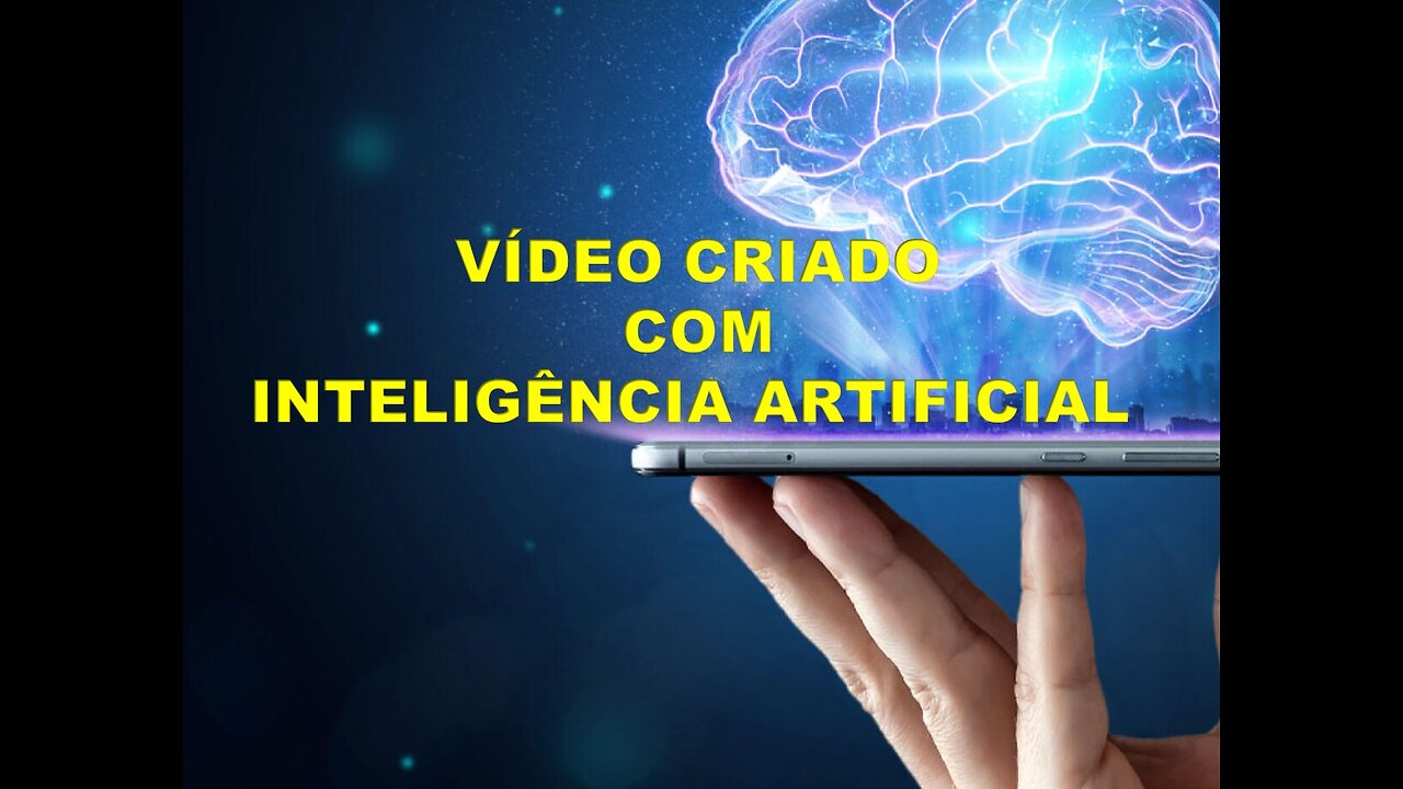 VÍDEO CRIADO COM INTELIGÊNCIA ARTIFICIAL