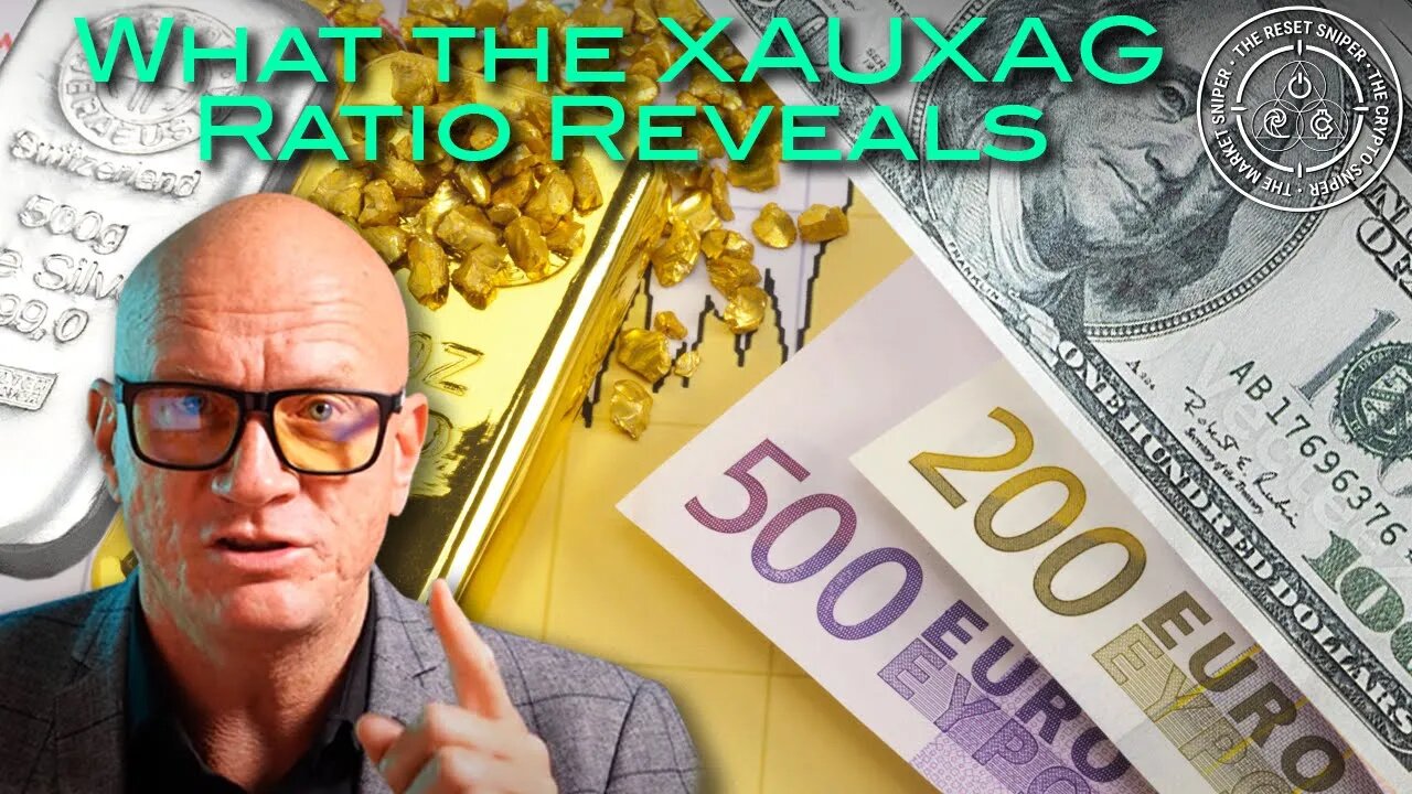 Gold, Silver, XAUXAG: What the Ratio Reveals About the Dollar, Euro & Yields