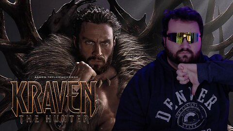 KRAVEN THE HUNTER is BAD