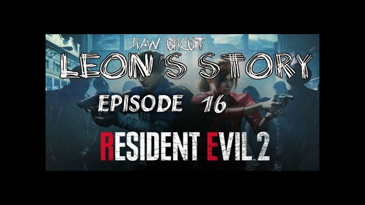Resident Evil 2 Remake [PC 4K/60fps] Leon's Story Episode 16