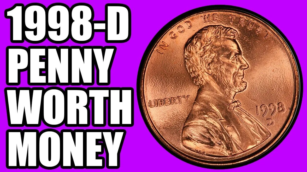 1998-D Pennies Worth Money - How Much Is It Worth and Why, Errors, Varieties, and History
