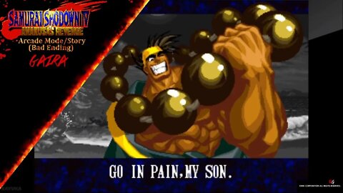 Samurai Shodown IV - Arcade Mode/Story - Gaira (Bad Ending)