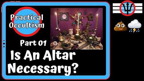 Is An Altar Necessary? Part 01