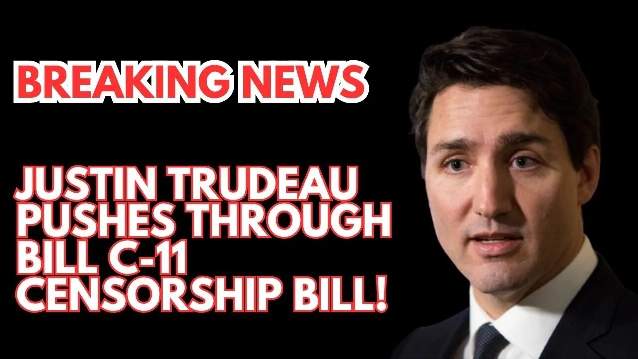 BREAKING: Trudeau Pushes Through Censorship Bill, Shuts Down all Debate!