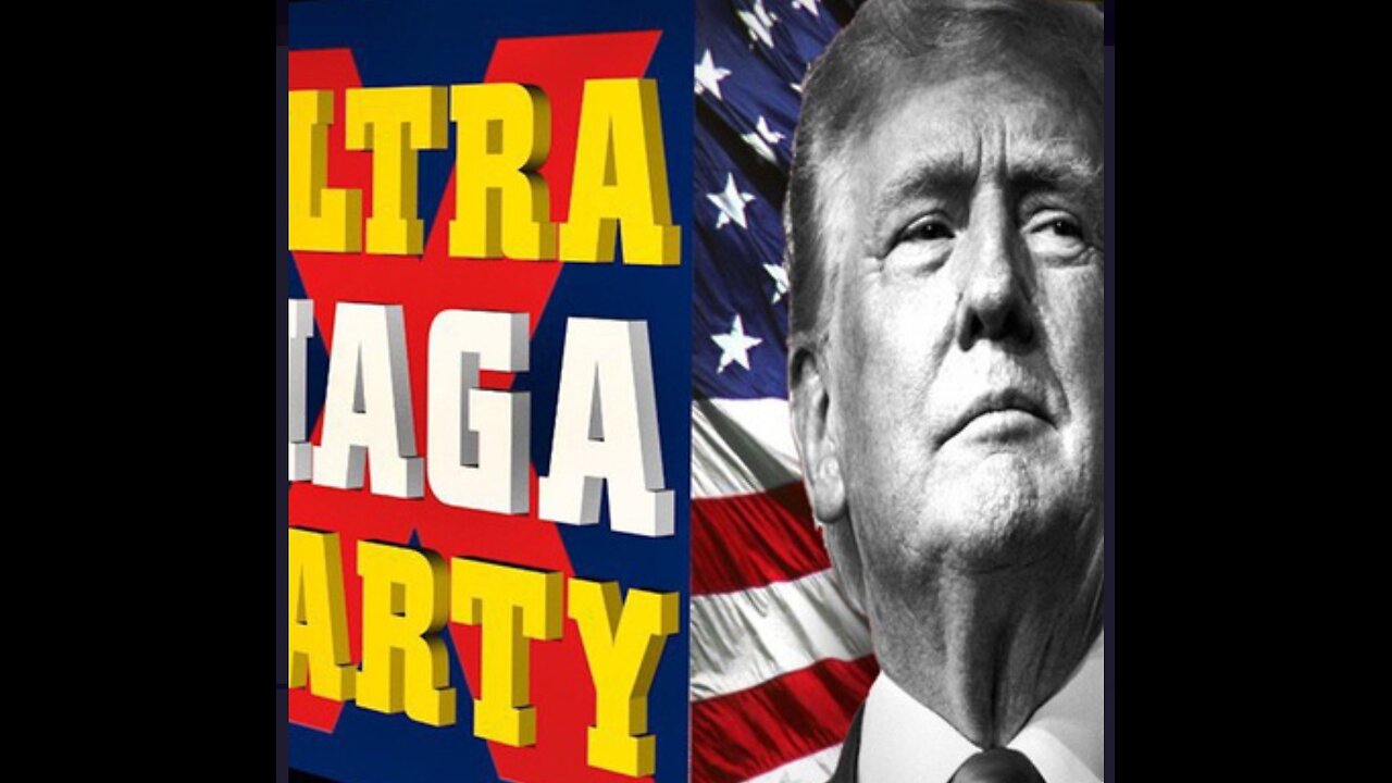 Ultra Maga 5-22-24