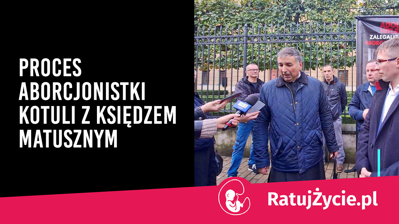 Proces aborcjonistki Kotuli z księdzem Matusznym