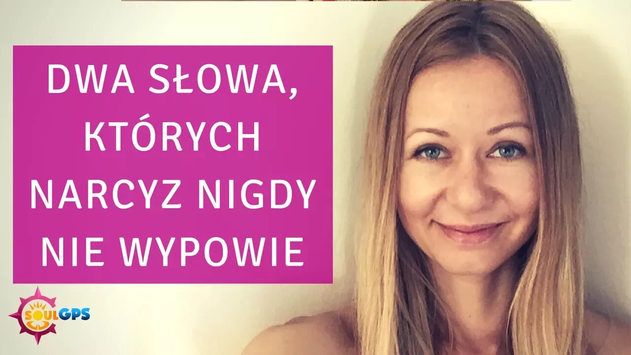 Dwa Słowa, Które Narcyz Nigdy Nie Wypowie